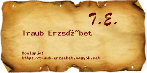 Traub Erzsébet névjegykártya